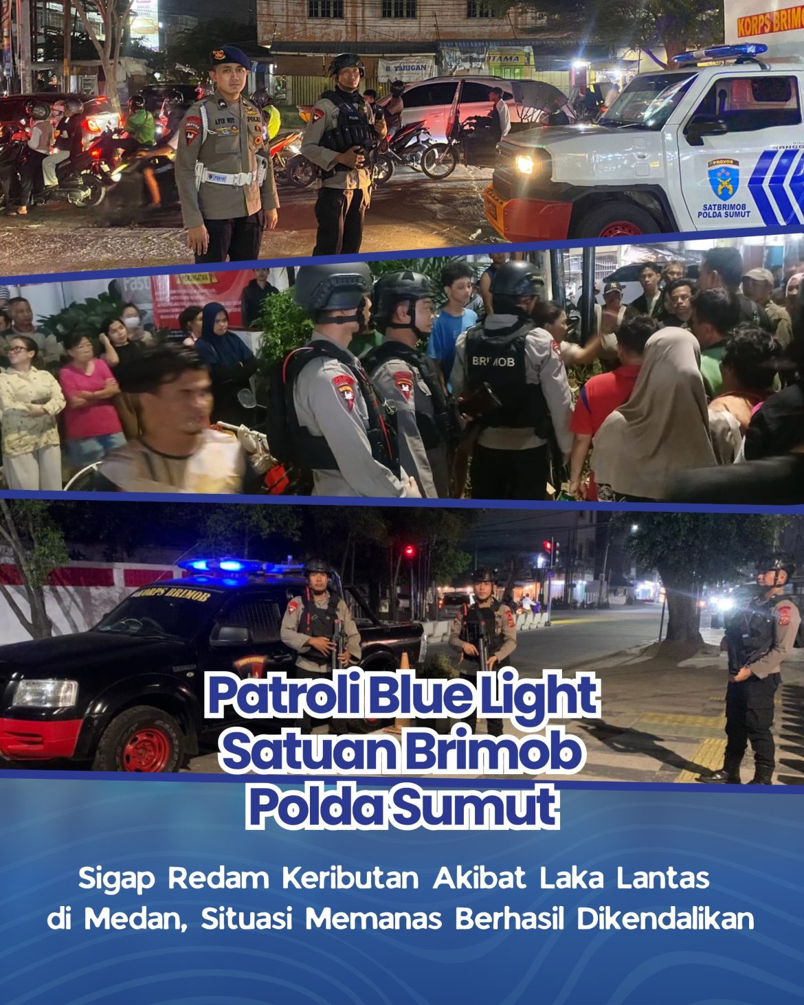 Patroli Blue Light Satuan Brimob Polda Sumut Sigap Redam Keributan Akibat Laka Lantas di Medan, Situasi Memanas Berhasil Dikendalikan