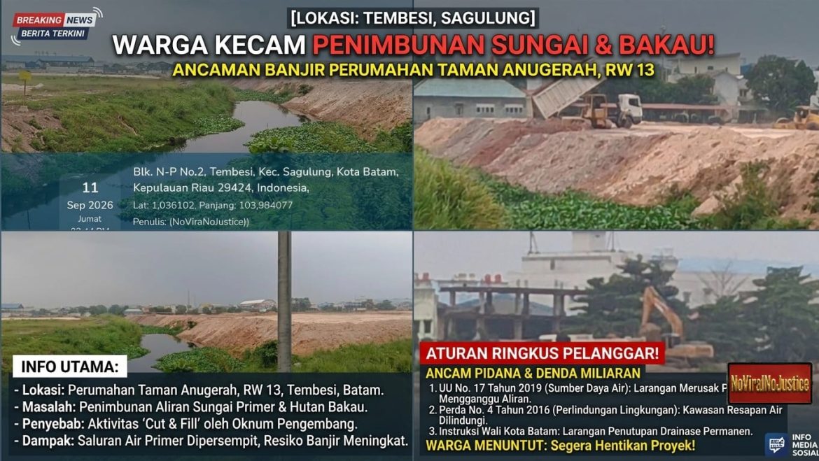 JELAS VIOLASI UU! Usut Tuntas Penimbunan Sungai dan Hutan Bakau di Tembesi Batam